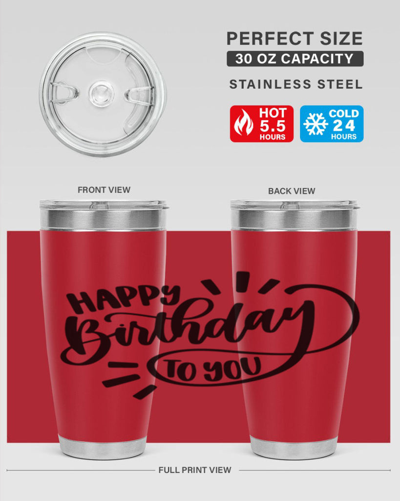 Happy Birthday To You Style 4#- birthday- tumbler