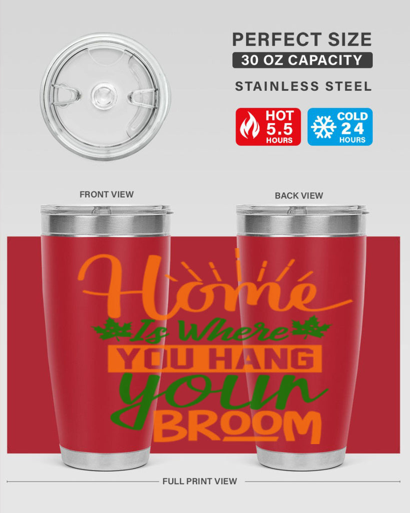 Home is Where You Hang Your Broom 314#- fall- Tumbler