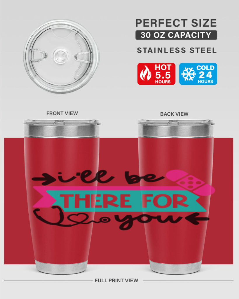 Ill Be There For You Style Style 160#- nurse- tumbler