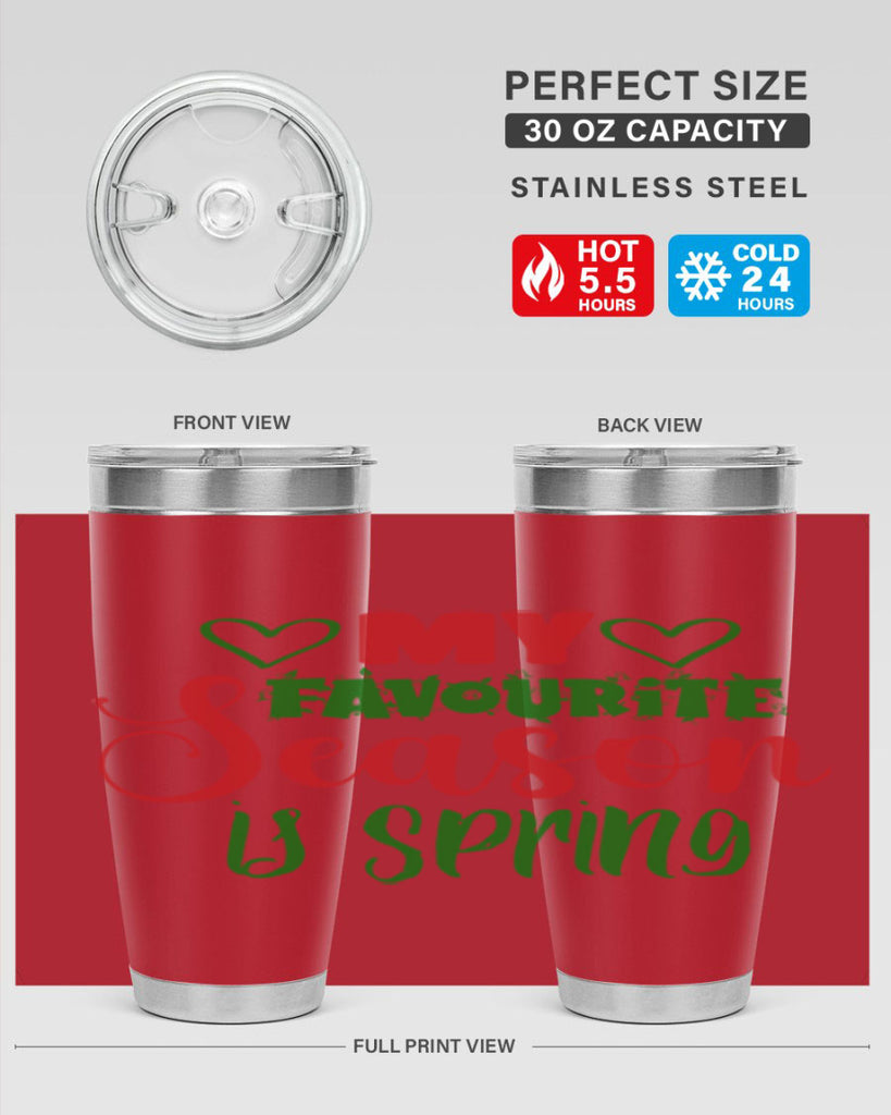My Favourite Season is Spring 351#- spring- Tumbler