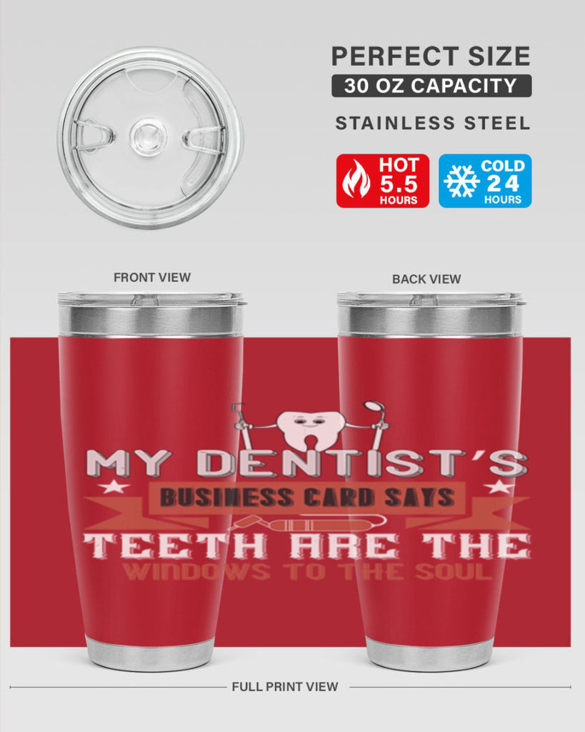 My dentist’s business card says Style 24#- dentist- tumbler