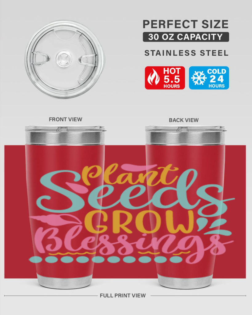 Plant seeds grow blessings Style 57#- summer- Tumbler