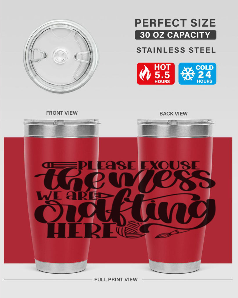 Please Excuse The Mess We 10#- crafting- Tumbler