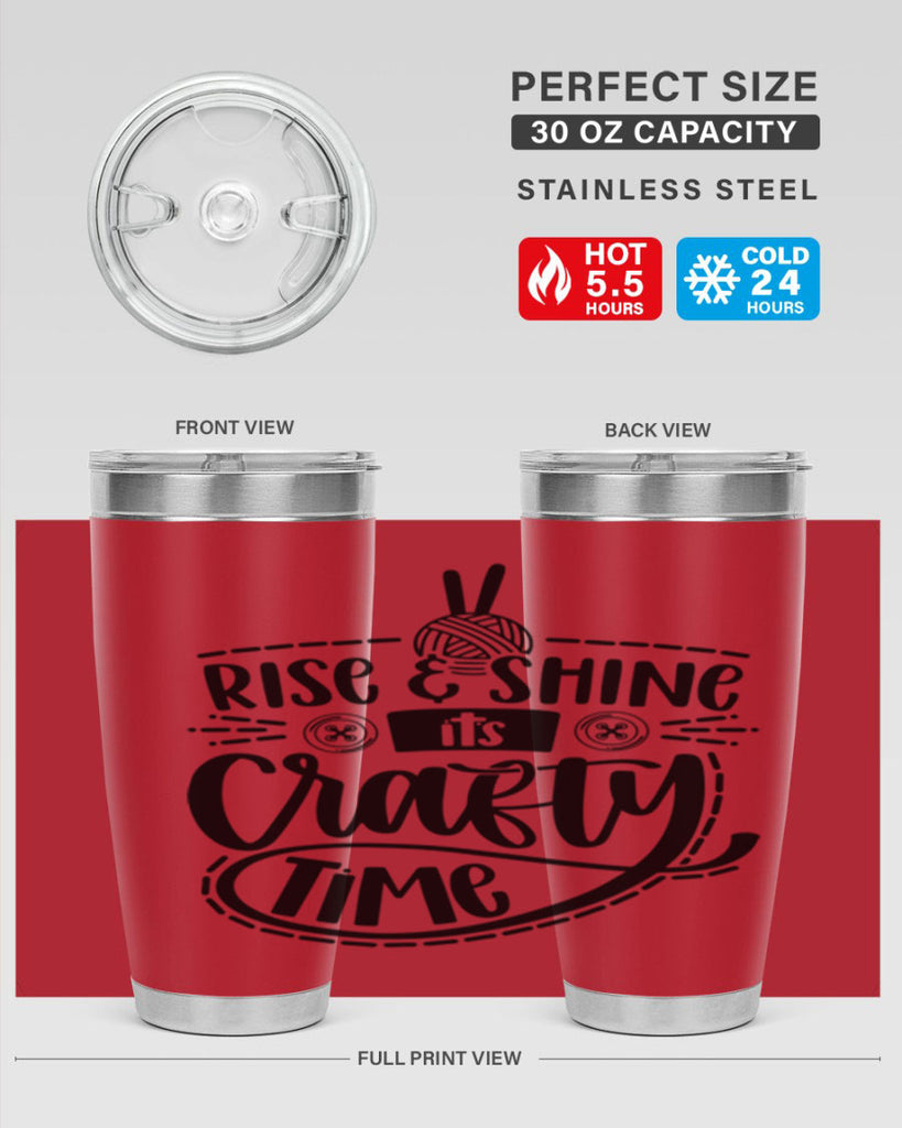 Rise Shine Its Crafty Time 9#- crafting- Tumbler