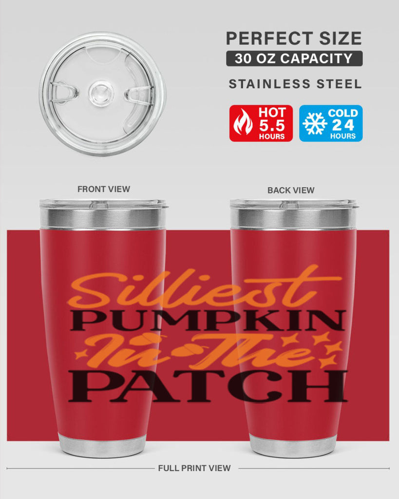 Silliest Pumpkin In The Patch 574#- fall- Tumbler