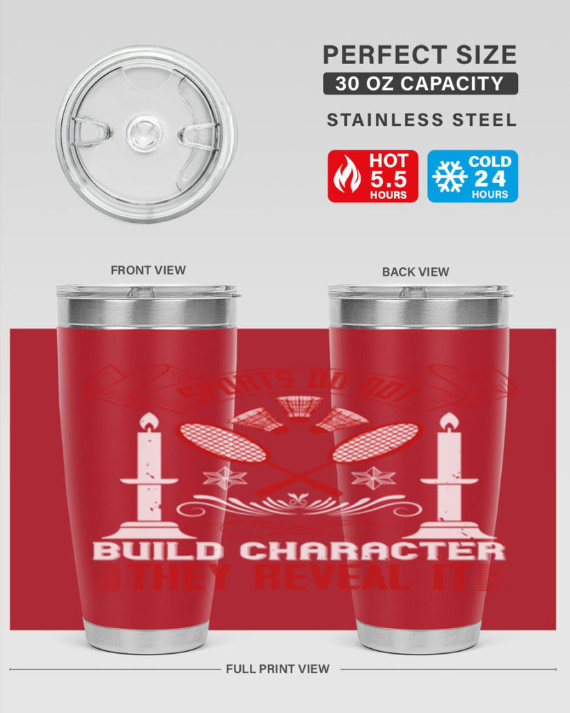Sports do not build character They reveal it Style 19#- coaching- tumbler
