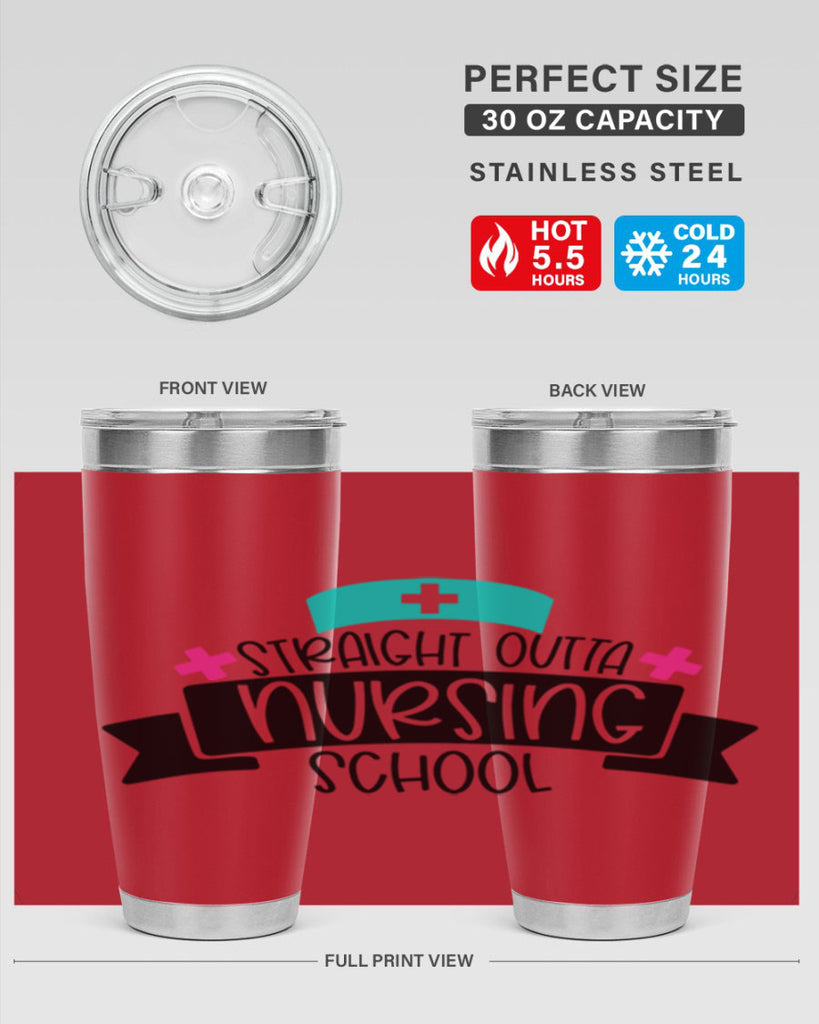Straight Outta Nursing School Style Style 27#- nurse- tumbler