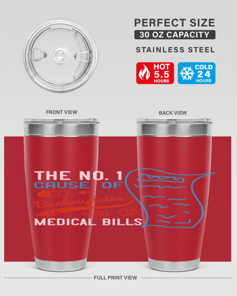The No cause of bankruptcies is medical bills Style 21#- medical- tumbler