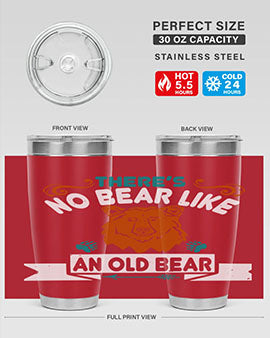 There’s no bear like an old bear 32#- Bears- Tumbler