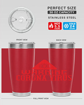Warning corona virus one Style 18#- corona virus- Tumbler