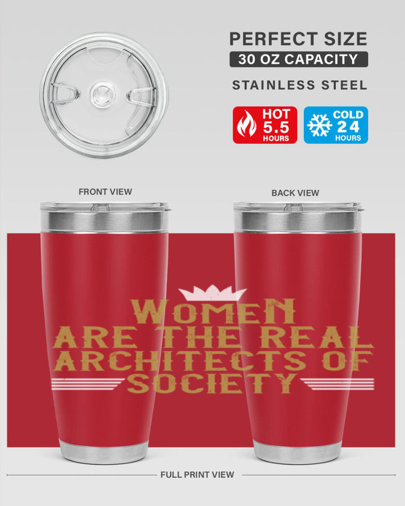 Women are the real architects of Style 7#- womens day- Tumbler