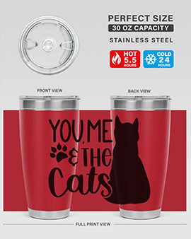 You Me The Cat Style 110#- cat- Tumbler