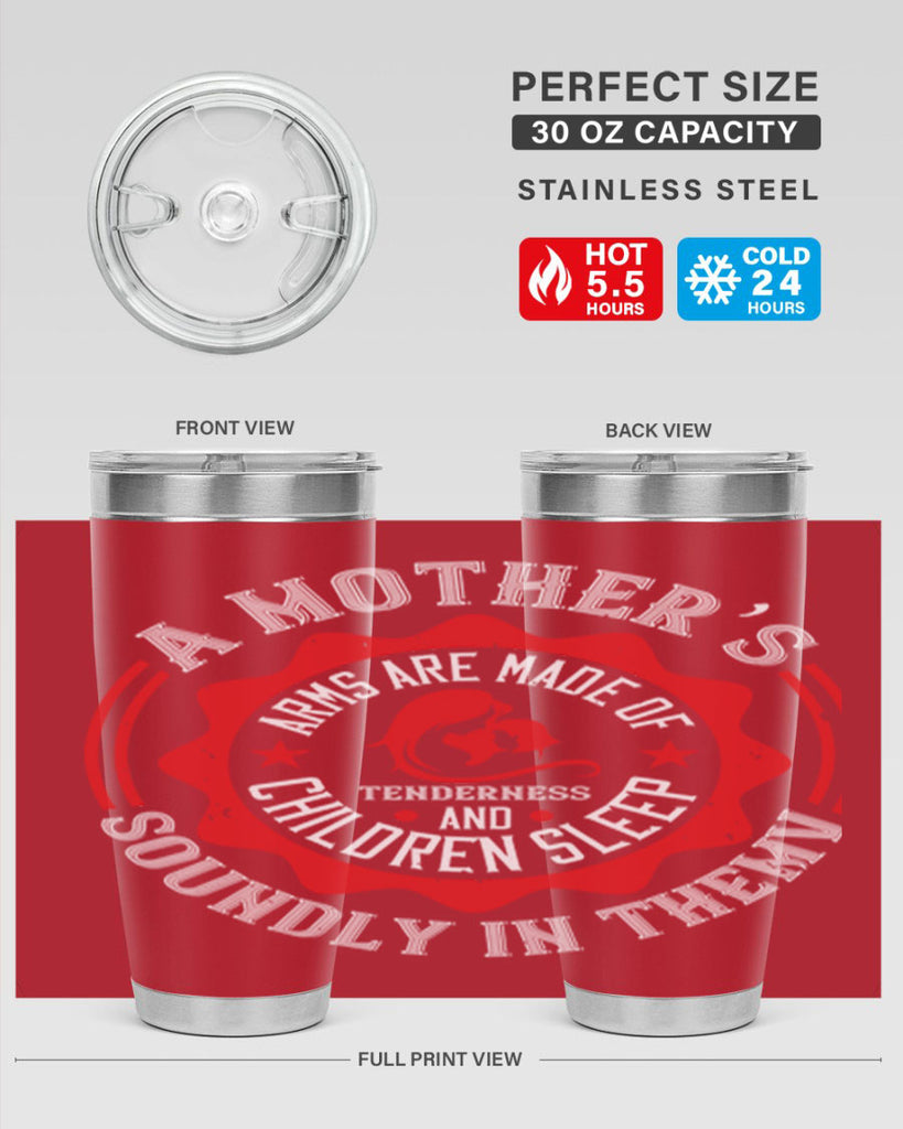 a mother’s arms are made 6#- mothers day- Tumbler