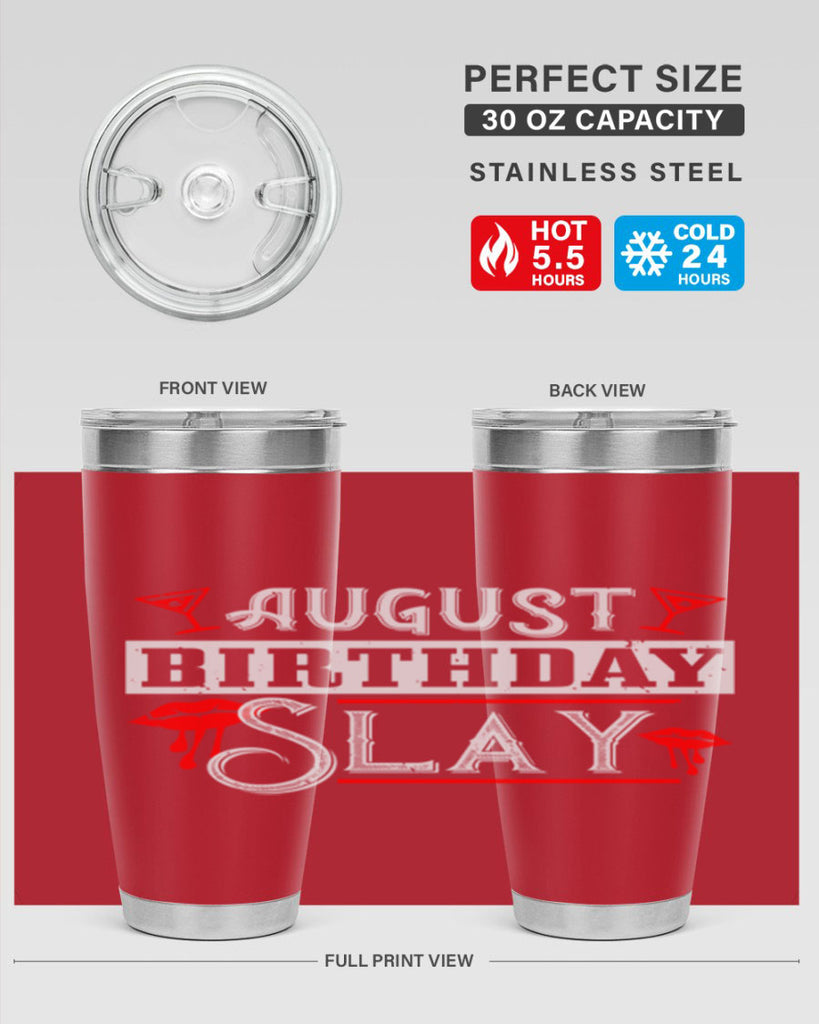 august birthday slay Style 61#- birthday- tumbler