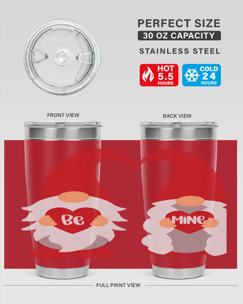 be mine 30#- valentines day- Tumbler