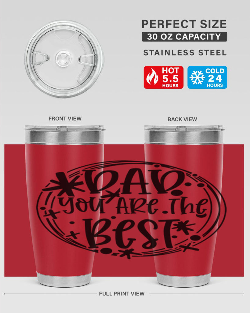 dad you are the best 58#- fathers day- Tumbler