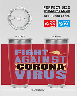 fight against corona virus Style 42#- corona virus- Tumbler