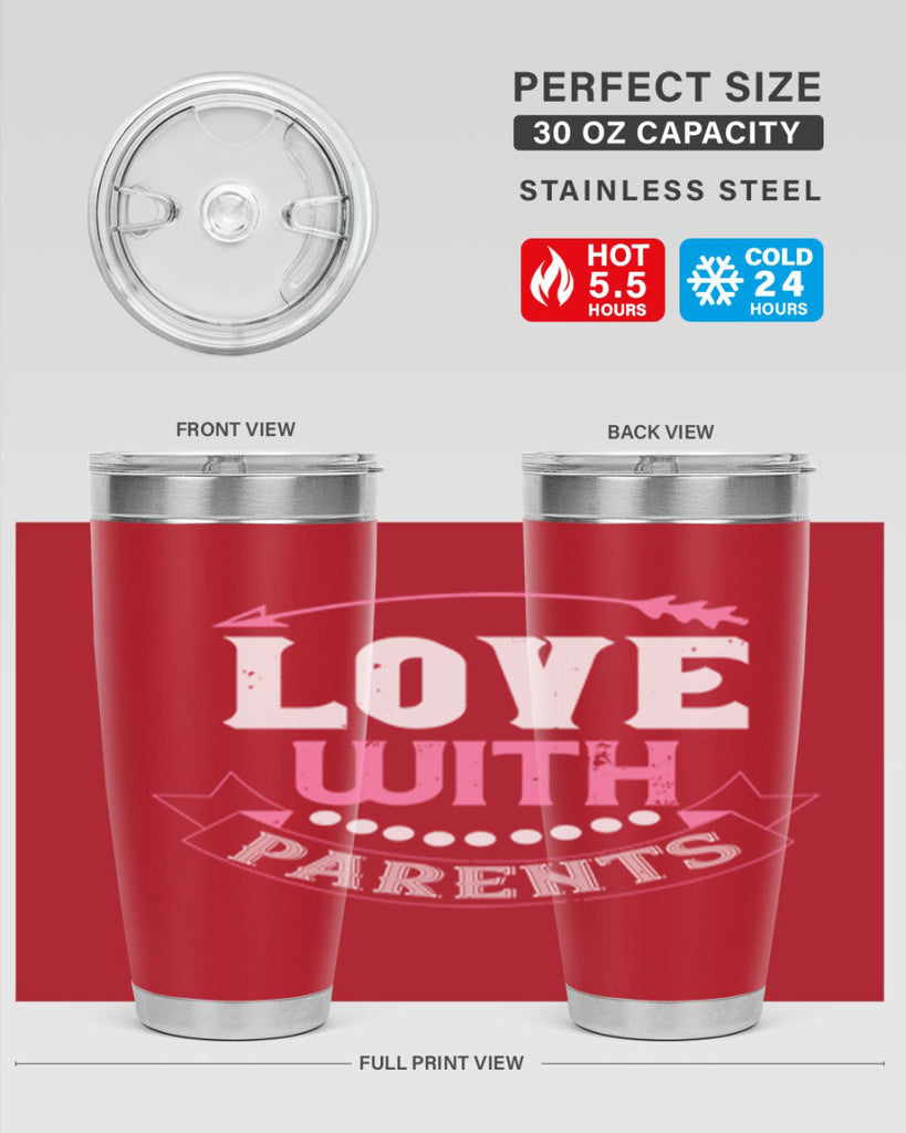 love with parents 43#- valentines day- Tumbler