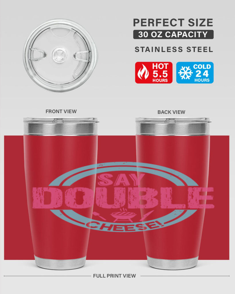 say double cheese 14#- bbq- Tumbler