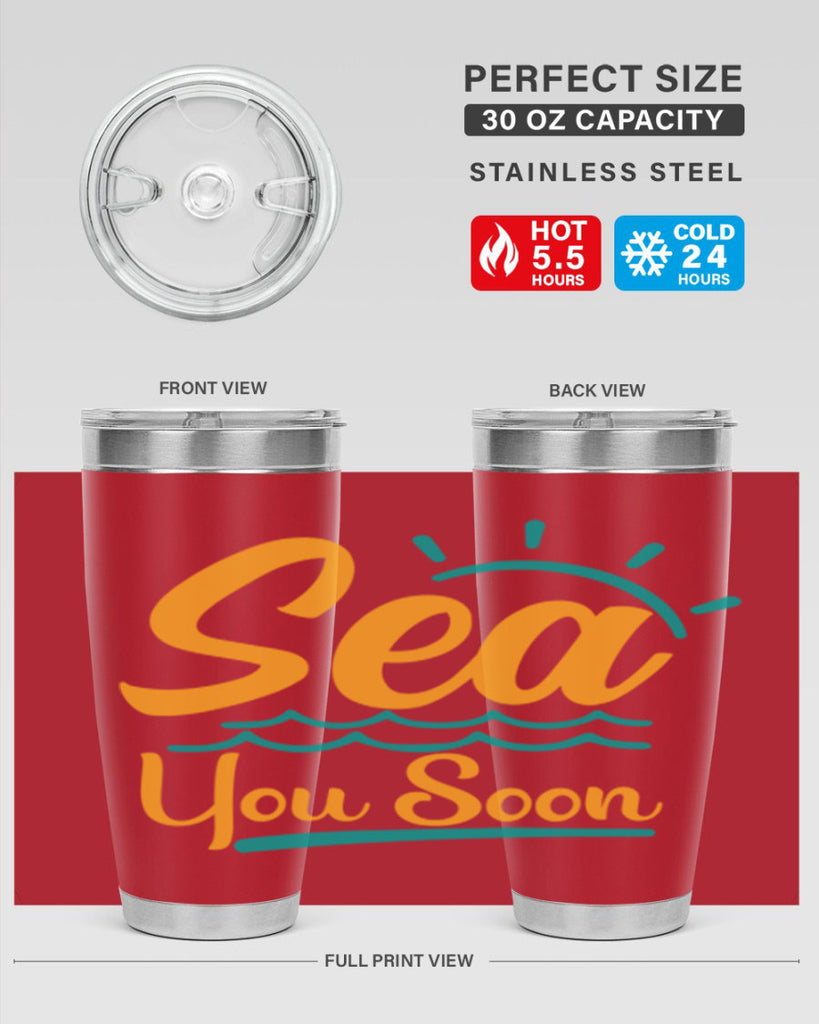 sea you soon Style 76#- summer- Tumbler