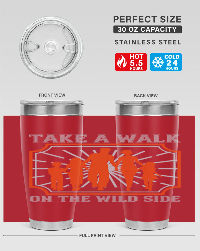 take a walk on the wild side 27#- walking- Tumbler