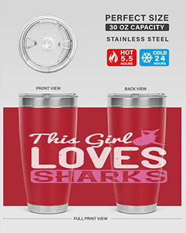 this girl loves sharks Style 12#- shark  fish- Tumbler