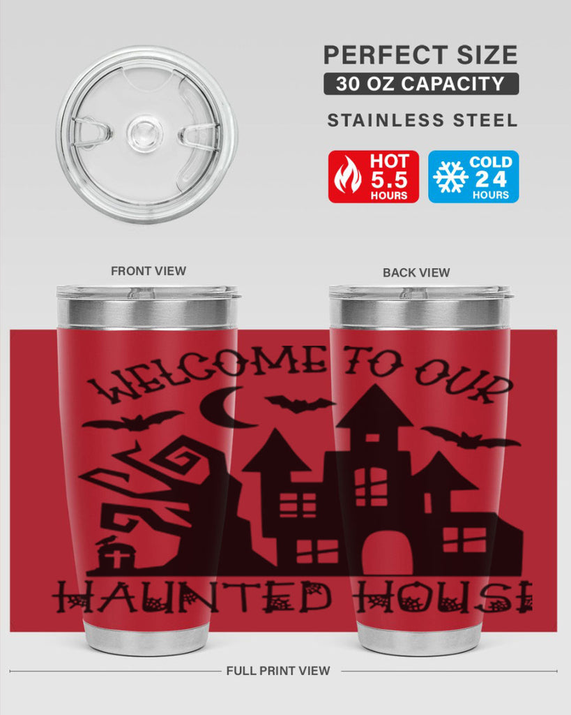 welcome to our haunted house 14#- halloween- Tumbler
