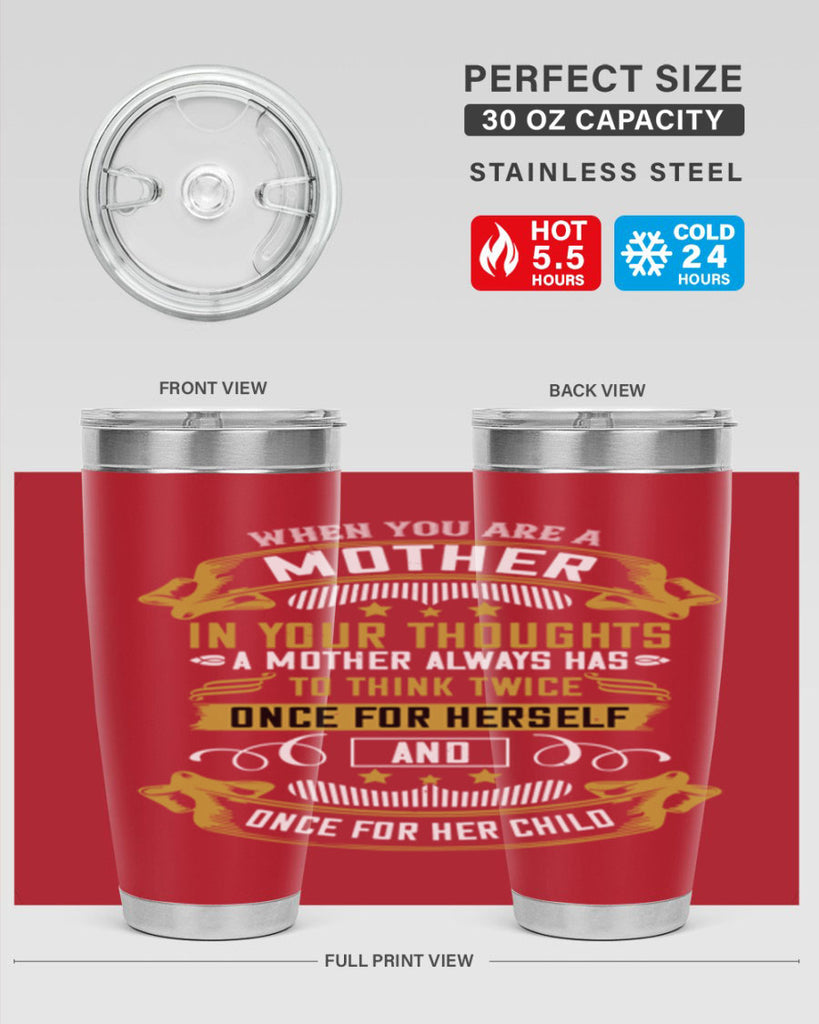 when you are a mother you are never really alone in your thoughts 22#- mom- Tumbler