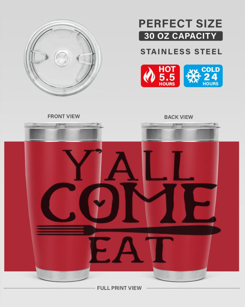 yall come eat 67#- kitchen- Tumbler