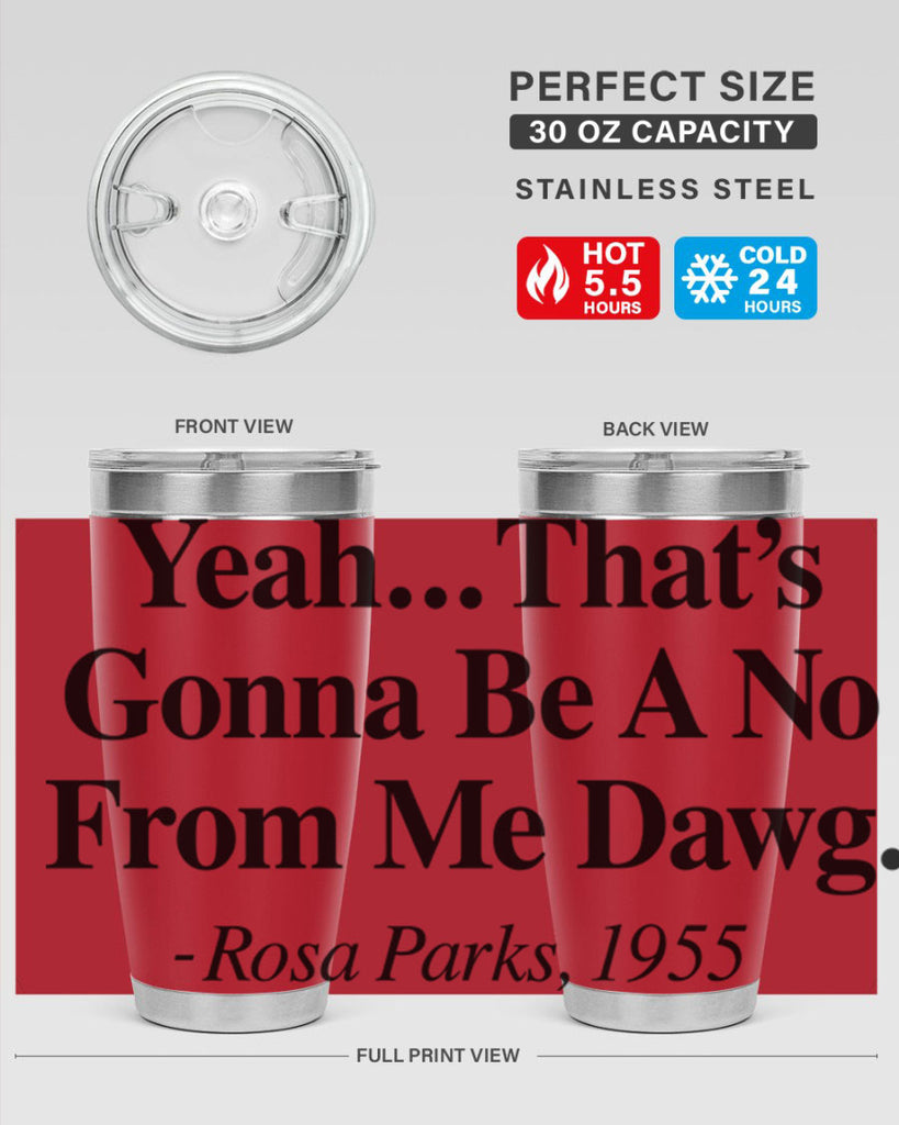 yeah thats gonna be a no from me dawg rosa parks 3#- black words phrases- Cotton Tank