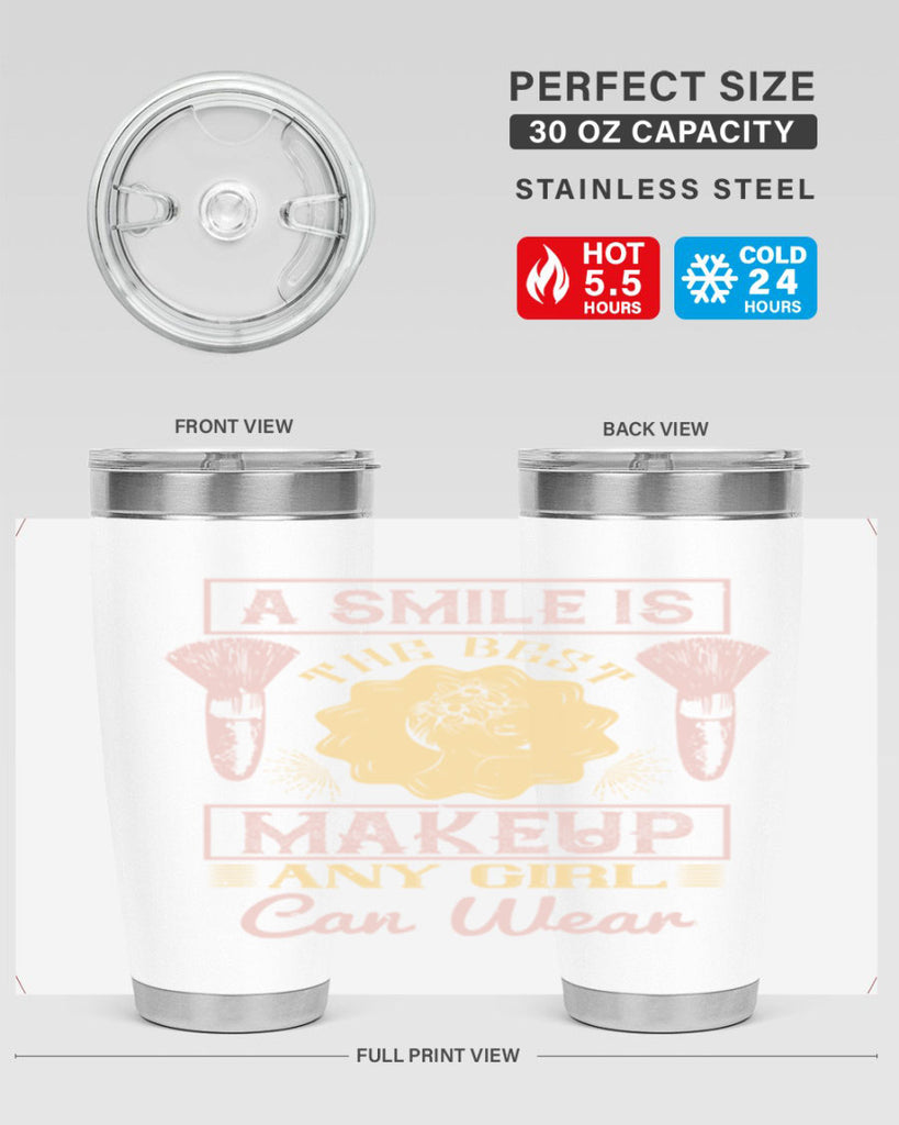 A smile is the best makeup any girl can wear Style 205#- make up- Tumbler