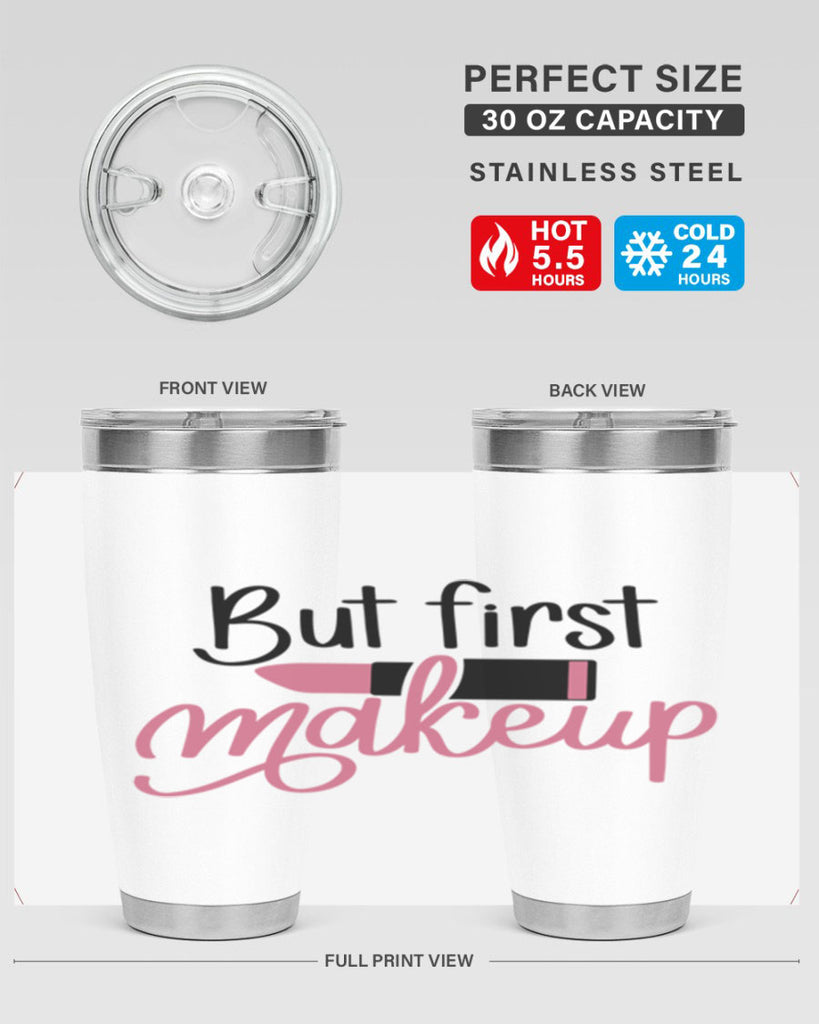 DXFBut First MakeupBut First Makeup Style 157#- make up- Tumbler