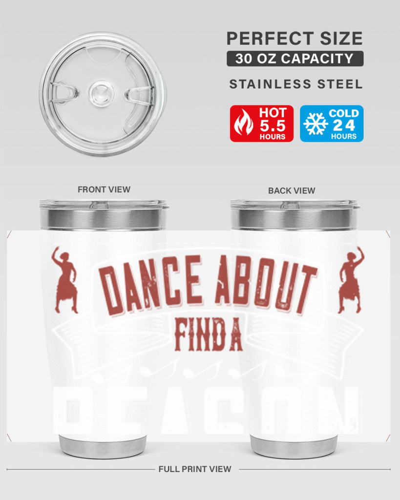 If you’ve got nothing to dance about find a reason to sing 20#- dance- Tumbler