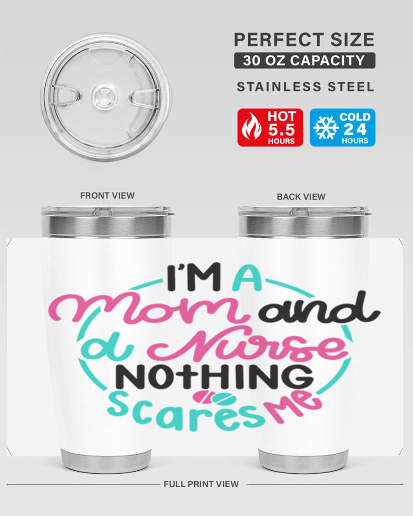 Im A Mom And A Nurse Nothing Style Style 158#- nurse- tumbler