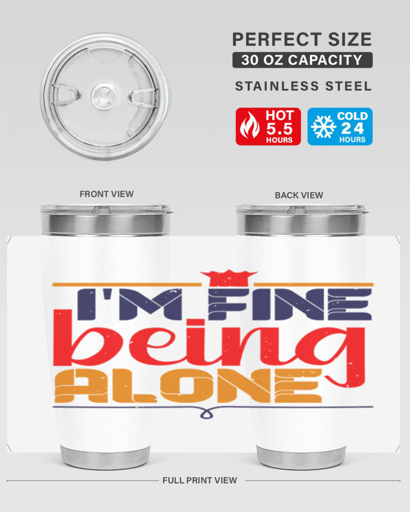 Im fine being alone 36#- chess- Tumbler