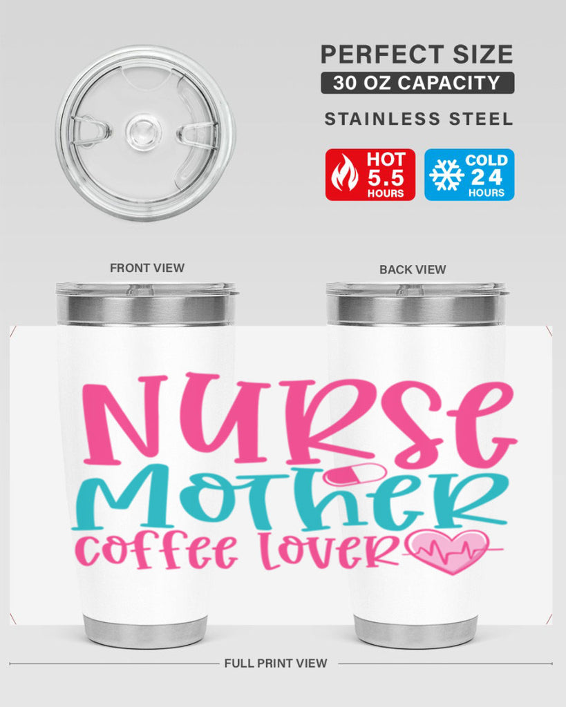 Nurse Mother Coffee Lover Style 371#- nurse- tumbler