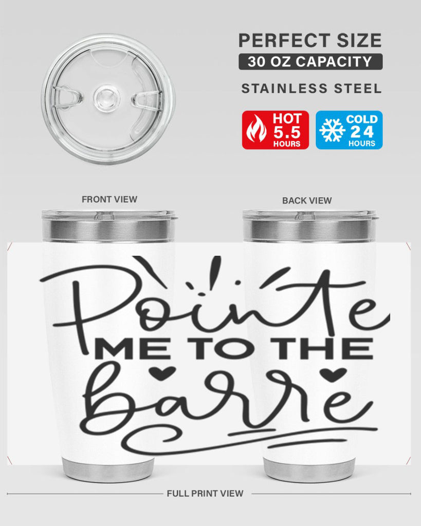 Pointe Me to the Barre 70#- ballet- Tumbler