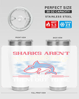 Sharks aren’t the monsters we make them out to be Style 24#- shark  fish- Tumbler