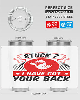 Stuck I have got your back Style 18#- duck- Tumbler