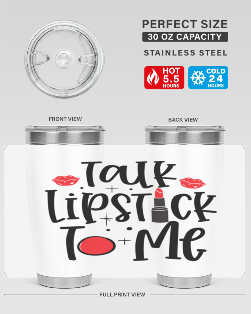 Talk Lipstick To Me Style 218#- make up- Tumbler