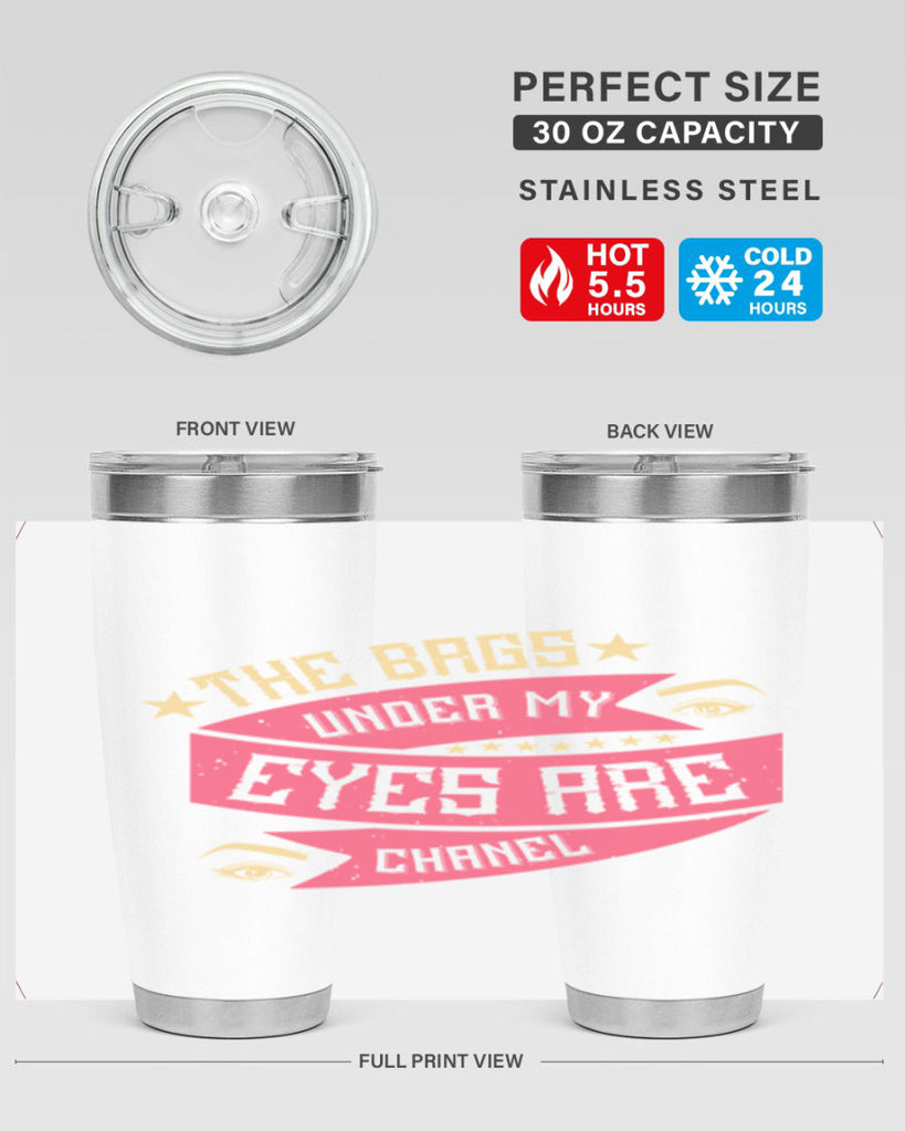 The bags under my eyes are Chanel Style 184#- make up- Tumbler