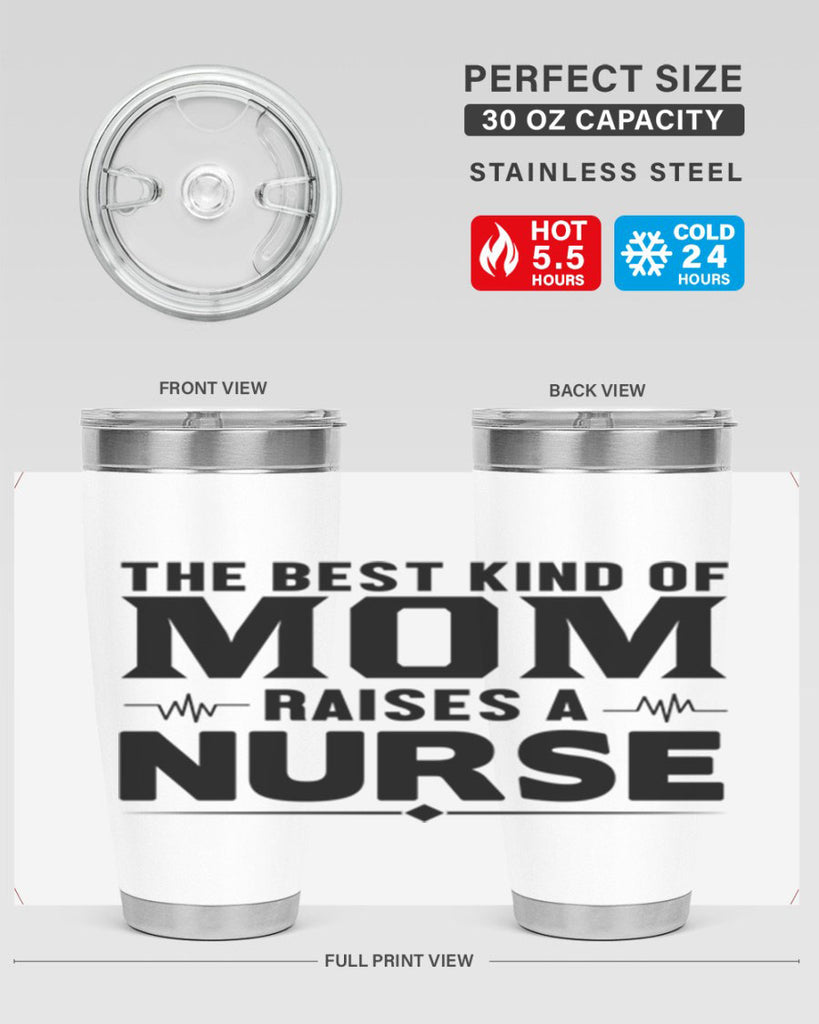 The best kind of mom Style 242#- nurse- tumbler
