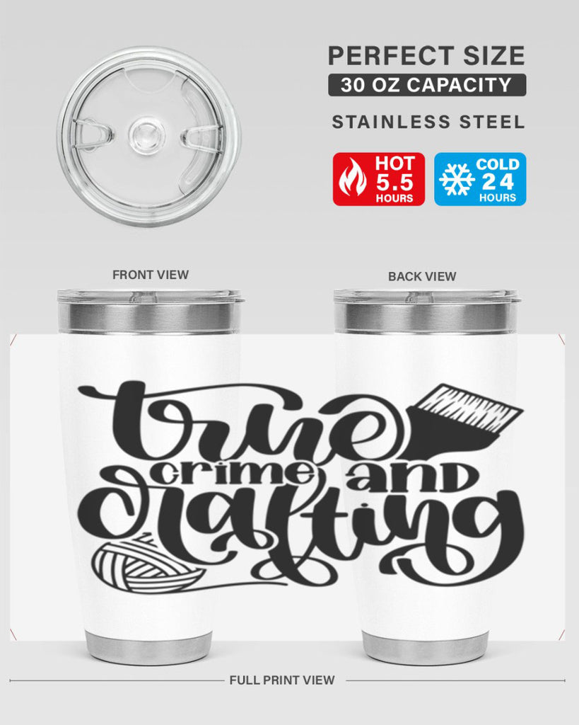 True Crime And Crafting 3#- crafting- Tumbler