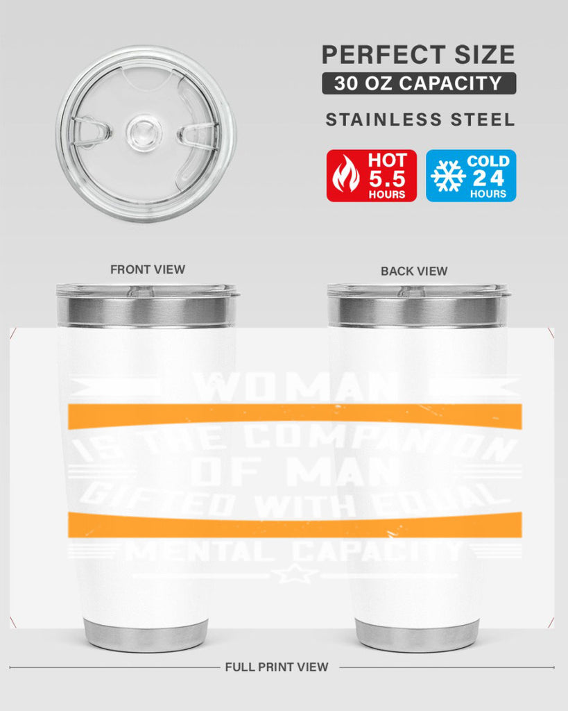 Woman is the companion of man gifted with equal mental capacity Style 15#- womens day- Tumbler