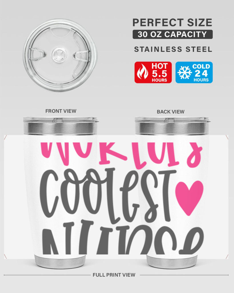 Worlds Coolest Nurse Style 342#- nurse- tumbler