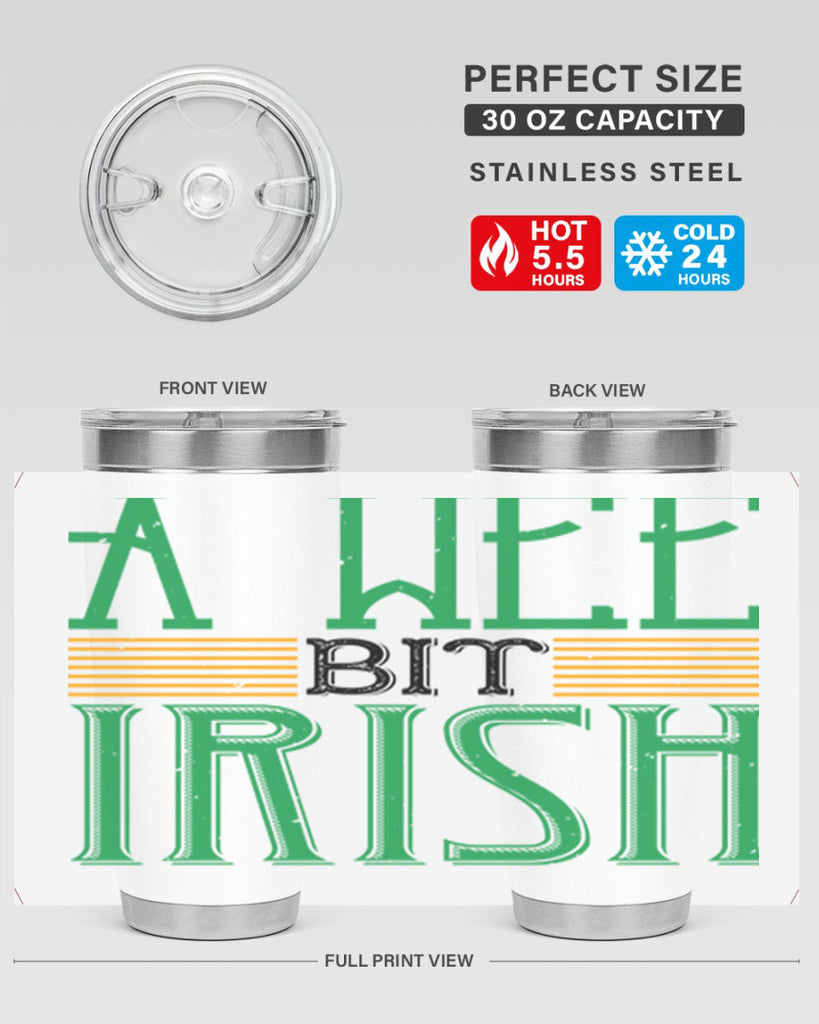 a wee bit irish Style 144#- St Patricks Day- Tumbler