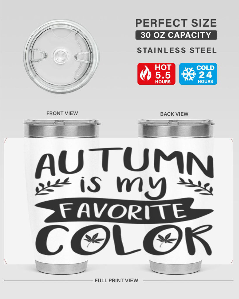 autumn is my favorite color 17#- fall- Tumbler