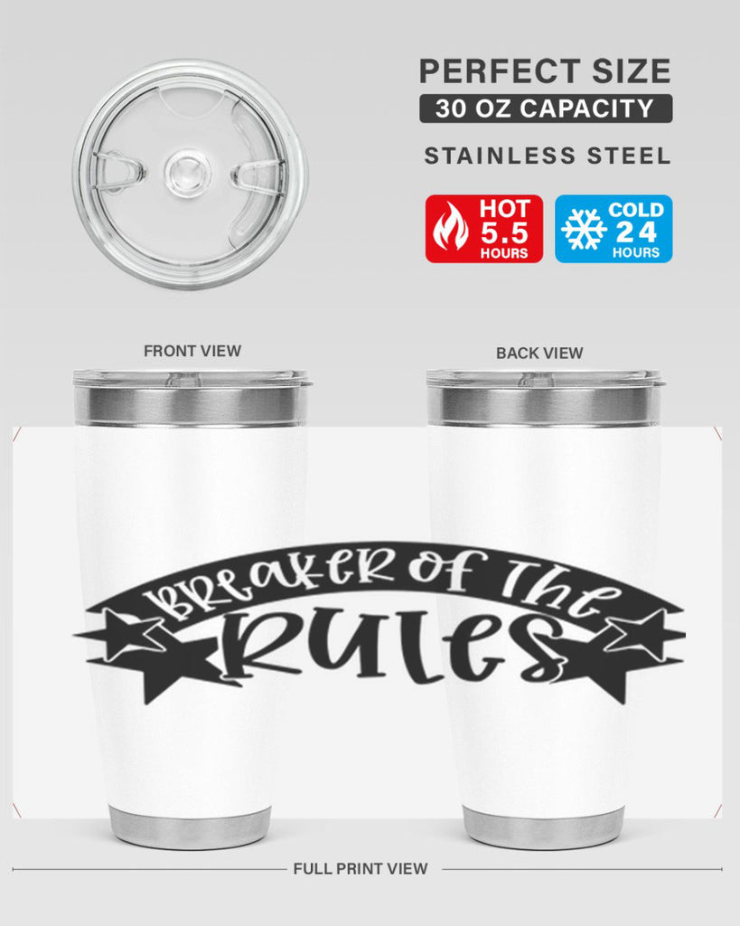 breaker of the rules 69#- fathers day- Tumbler