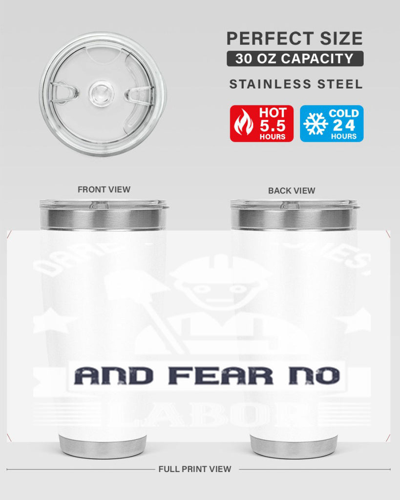 dare to be honest and fear no labor 44#- labor day- Tumbler