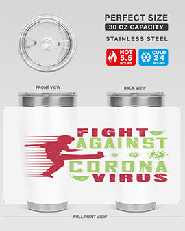 fight against corona virus Style 41#- corona virus- Tumbler